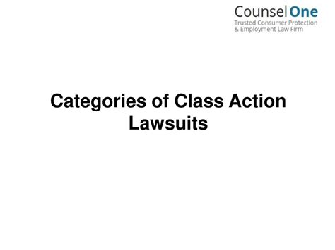 Ppt Categories Of Class Action Lawsuits Powerpoint Presentation Free