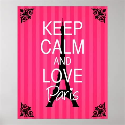 Keep Calm And Love Paris Poster Zazzle