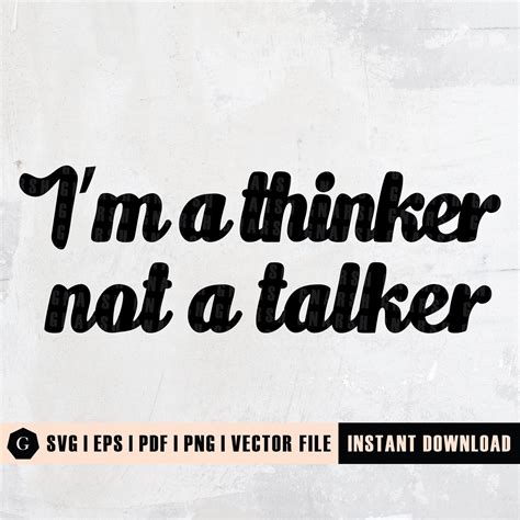 Im A Thinker Not A Talker Svg Introvert Svg Anti Etsy