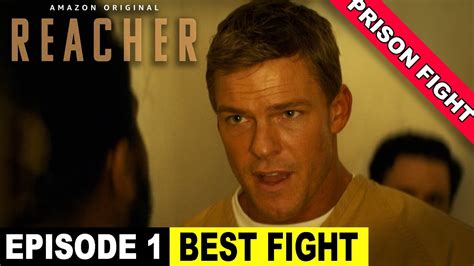 Reacher Episode 1 Best Fight Scene Prison Fight Youtube