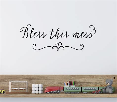 Bless This Mess Wall Decal Home Decal Playroom Decals Etsy