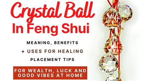 How To Use Crystal Ball In Feng Shui For Positivity And Luck Hanging