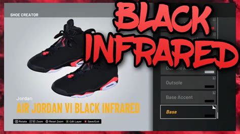 How To Make Air Jordan 6 Black Infrared In Nba 2k21 Nba 2k21 Shoe