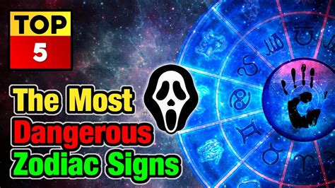 The Most Dangerous Zodiac Signs Top 5 Most Evil Zodiac Signs Youtube