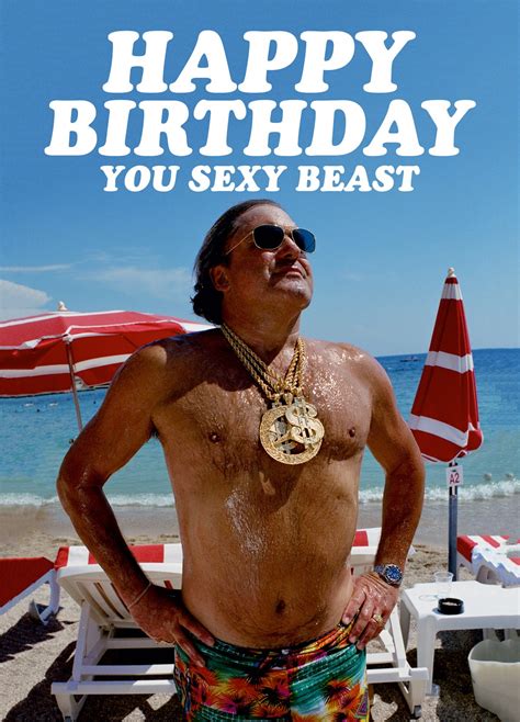 Happy Birthday You Sexy Happy Birthday You Sexy Beast Card Meme Images