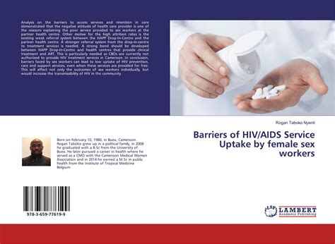 Barriers Of Hivaids Service Uptake By Female Sex Workers 978 3 659