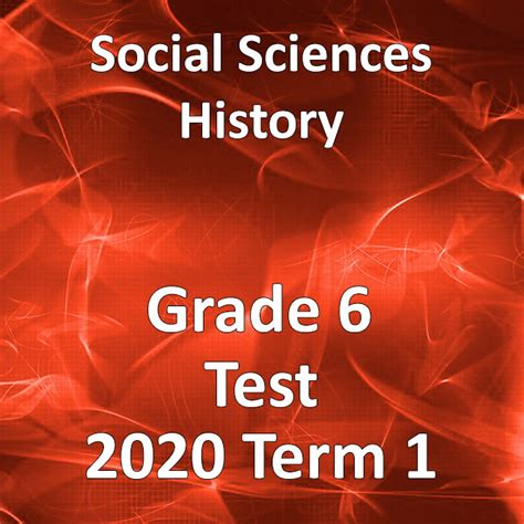 Social Sciences History Grade 6 2020 Term 1 Test • Teacha