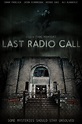 Last Radio Call (2022) - FilmAffinity