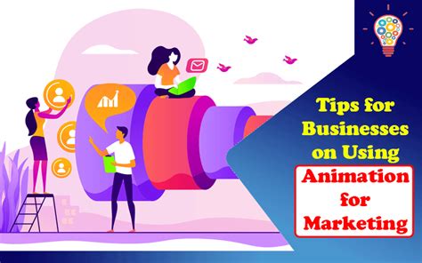 8 Tips For Businesses On Using Animation For Marketing Updated Ideas