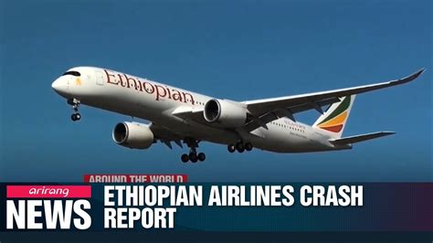 Ethiopian Airlines Pilots Followed Boeings Safety Procedures Before Crash Report Youtube