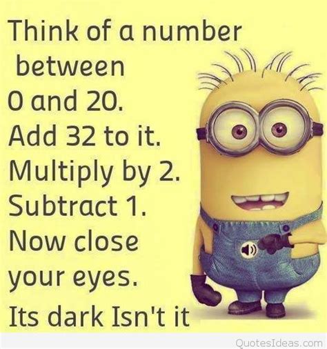 Minion quotes short funny | humorous comedy joke. Funny weekend minions quotes, sayings, images