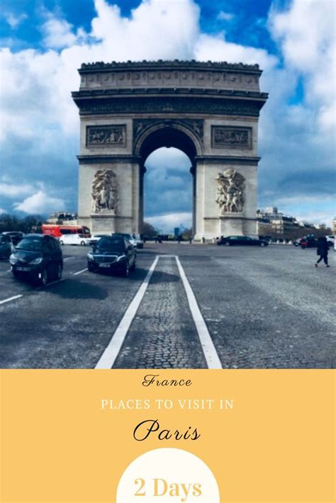 Places To Visit In Paris In 3 Days Paris 3 Day Itinerary Paris
