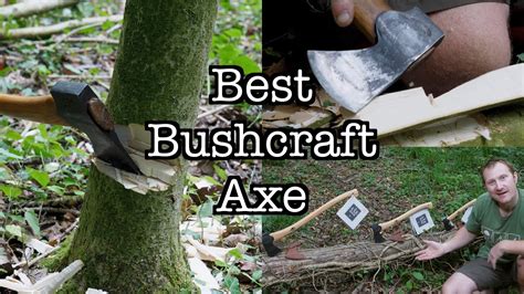 Best Bushcraft Axe Choosing And Using Youtube