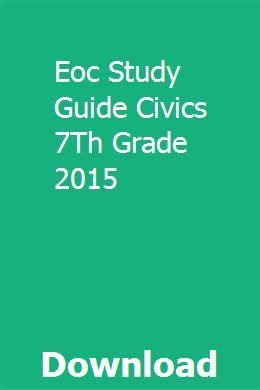 Students in 7th grade are in the midst of significant changes. Eoc Study Guide Civics 7Th Grade 2015 | Study guide, Ccna study guides, Exam
