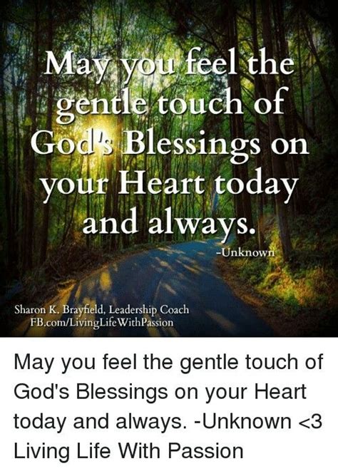 A powerful prayer to god daily prayers. may you feel the Gentle Touch of God's blessings on your ...