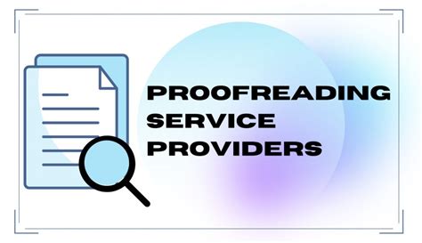 10 Best Proofreading Service Providers You Must Try In 2023