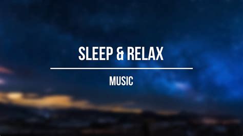 Music Sleep And Relax You Will Fall Asleep In 5 Minutes Vol54 Youtube