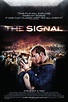 The Signal (2008) - Posters — The Movie Database (TMDB)