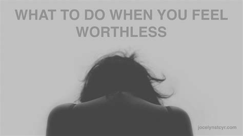 What To Do When You Feel Worthless Healing Well Counseling