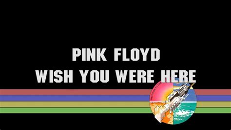Pink floyd followed the commercial breakthrough of dark side of the moon with wish you were here , a loose concept album about and dedicated to their founding member syd barrett. Pink Floyd - Wish You Were Here - YouTube