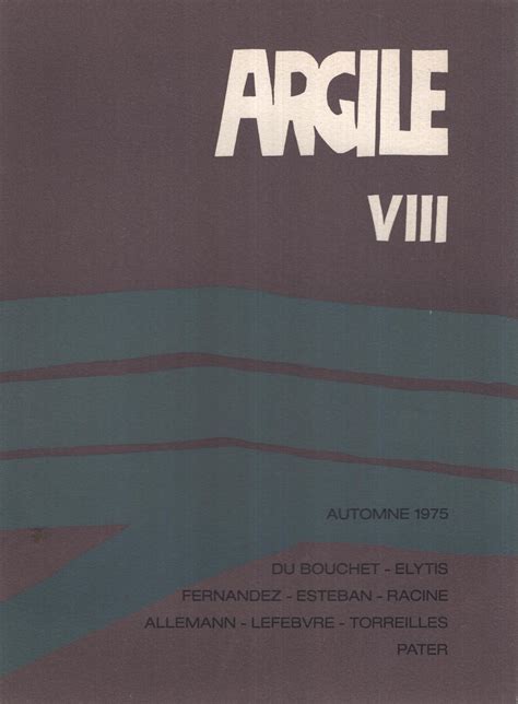 Argile N° Viii Automne 1975 By André Du Bouchet Odysseus Elytis