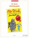 Mr Stink activity pack – Primary KS2 teaching resource - Scholastic