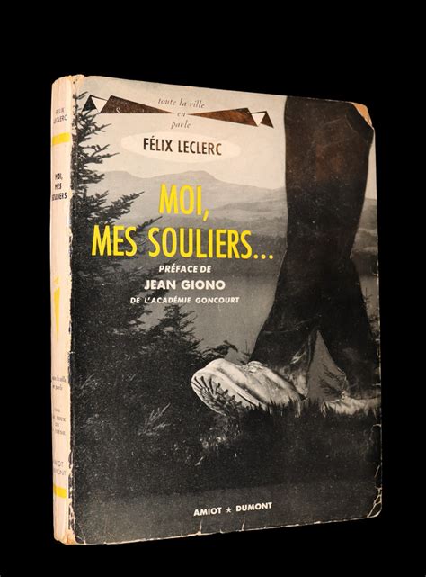 1955 rare quebec poet signed 1sted felix leclerc moi mes souliers w mflibra antique books