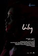 Lily (2016) - IMDb