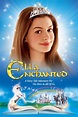 Ella Enchanted wiki, synopsis, reviews, watch and download