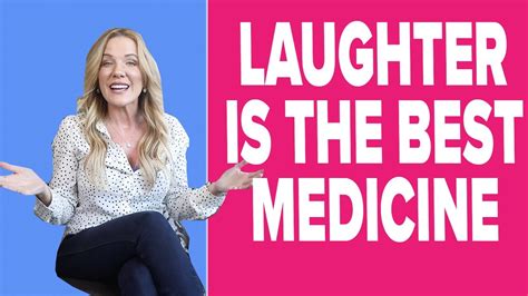 Laughter The Best Medicine Youtube