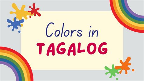 Colors In Tagalog How To Name And Pronounce The Colors Lingalot