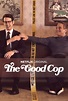The Good Cop - Série (2018) - SensCritique