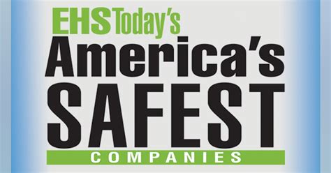 America’s Safest Companies Celebrate A Return On Their Safety Investment Ehs Today
