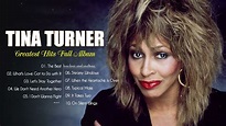 Best Songs Of Tina Turner Playlist - Tina Turner Greatest Hits Full ...
