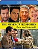 The Meyerowitz Stories (New and Selected) [Blu-ray]