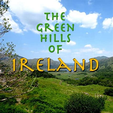 The Green Hills Of Ireland De Various Artists Sur Amazon Music Amazonfr