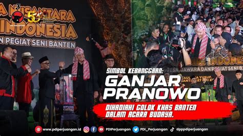 Bersatu Padu Untuk Budaya Jawara Banten Mendukung Ganjar Pranowo Untuk