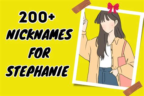 200 Nicknames For Stephanie Expressive And Personal Picks