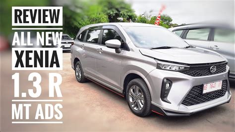 Review All New Daihatsu Xenia R Mt Ads Yogyakarta Youtube