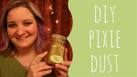 Diy Pixie Dust Youtube