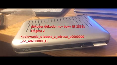 Dekoder Nc Box Iti S Enigma Wgranie U Boota Https