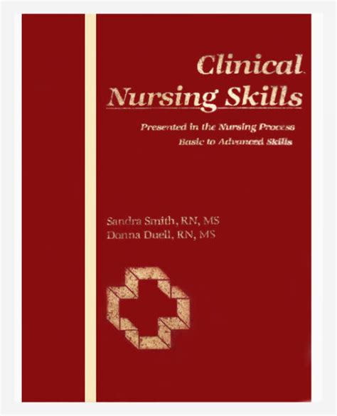 Clinical Nursing Skills Presented In The Nursing Process Basic To