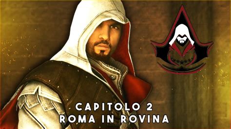 Assassins Creed Brotherhood The Ezio Collection Ita 02 Roma In