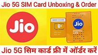 Jio 5G SIM Card Unboxing | How to Get Jio 5G SIM Card | Jio 5G SIM ...