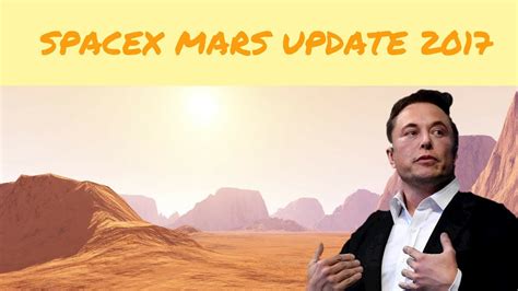 Elon Musks New Spacex Mars Colonization Plan And The Bfr Youtube