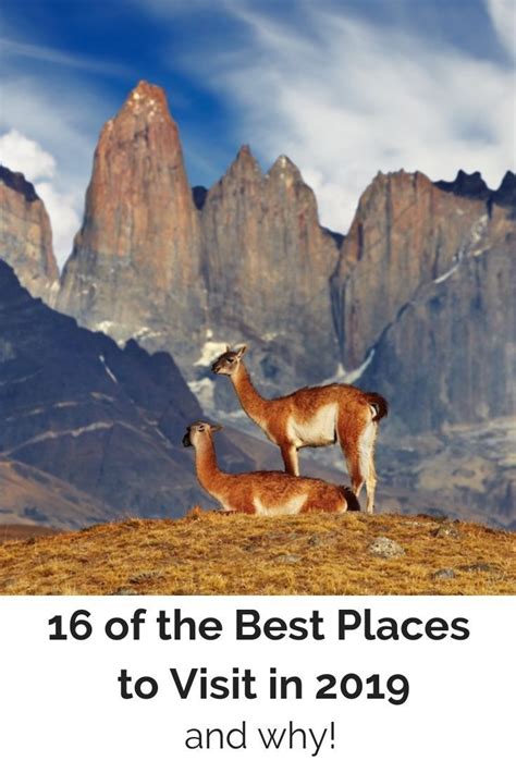 16 Of The Best Places To Visit In 2019 And Why Ladies What Travel