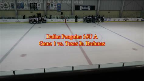 Dallas Penguins 16u A Vs Texas Jr Brahmas Game 1 Youtube