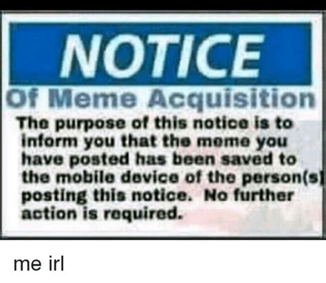 Notice Of Meme Acquisition The Purpose Of This Notice Is To Inform You