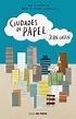 Lo Que Mas Me Guste: Mini reseña: Ciudades de Papel (Jonh Green)