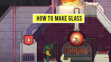 How To Make Glass In Spiritfarer Easily Get Glass Fast